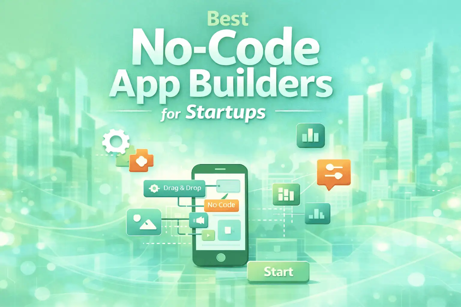 Best No-Code App Builders for Startups in 2026